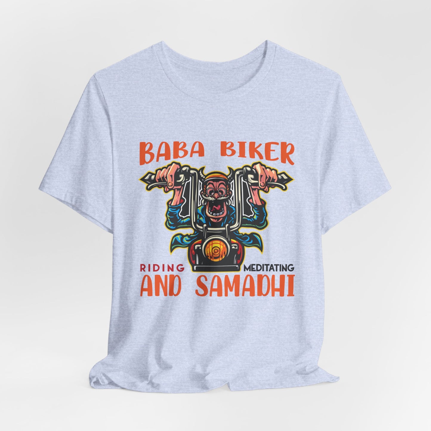 Baba Biker, Riding, Meditating and Samadhi - Unisex Jersey Short Sleeve Tee - 13590