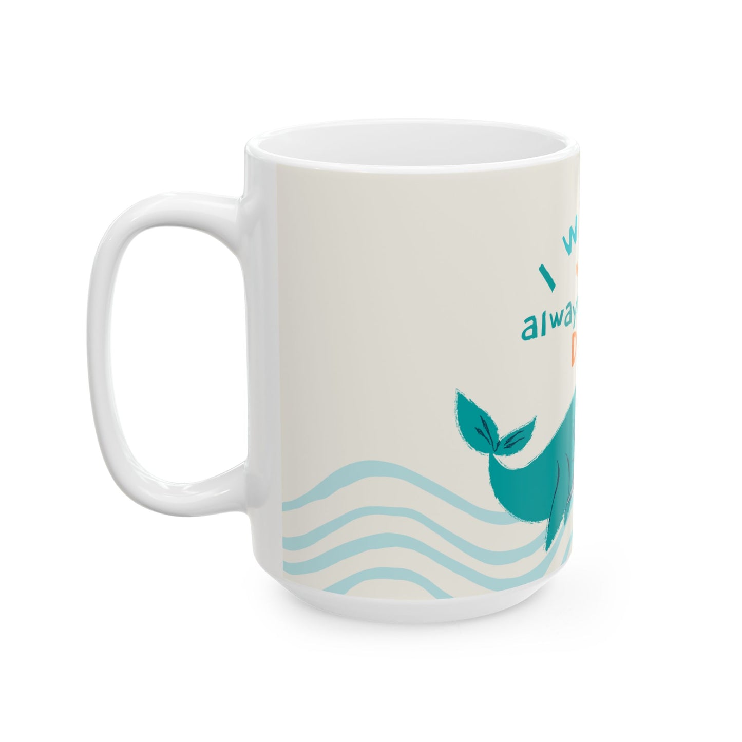 Whale Love Mug - Cute Father’s Day Gift for Dad, Whale Design Coffee Cup, Father's Day - 14031