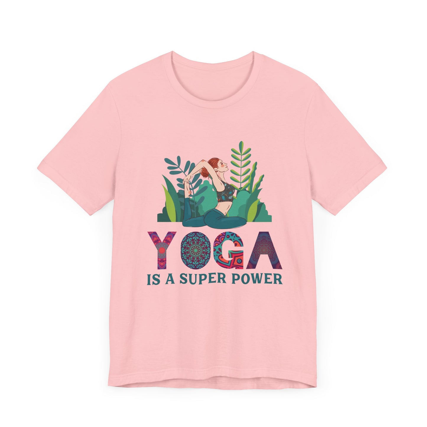 Yoga Is A Super Power - Unisex Jersey Short Sleeve Tee