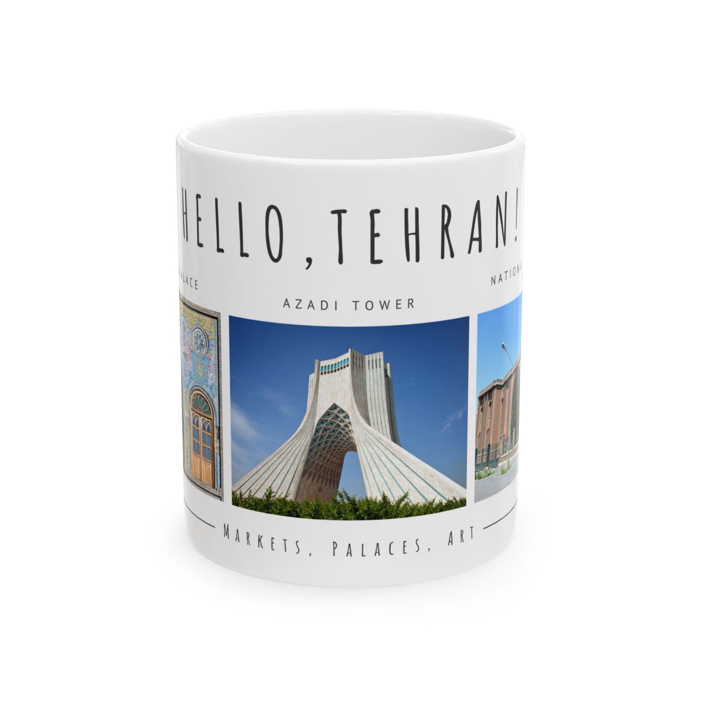 Hello Tehran! Ceramic Mug - 11oz & 15oz - 12171