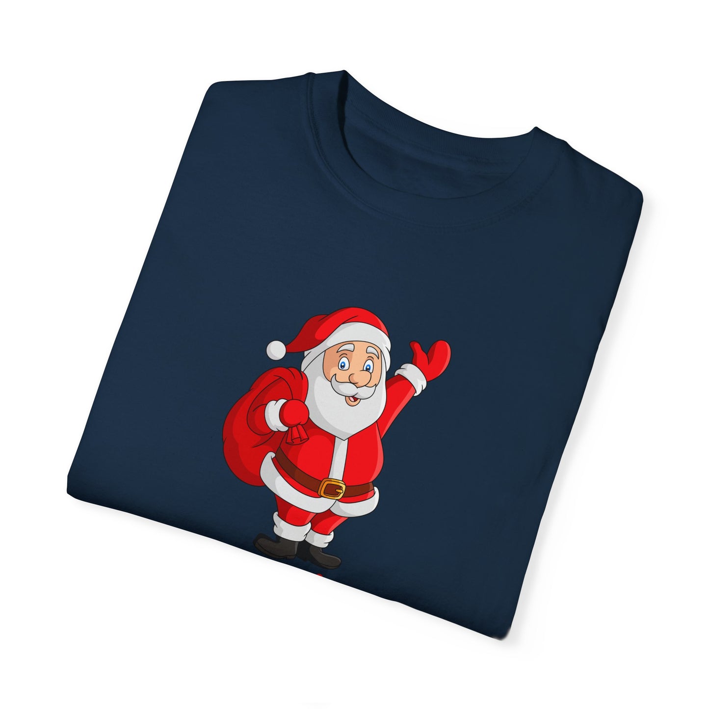 Santa: Merry Christmas - Unisex Garment-Dyed T-shirt