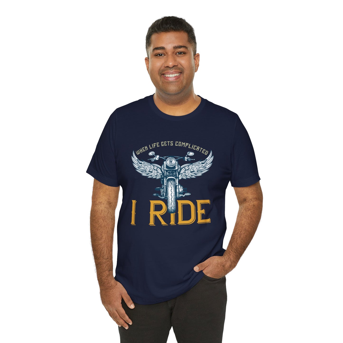 When Life Gets Complicated, I Ride - Unisex Jersey Short Sleeve Tee