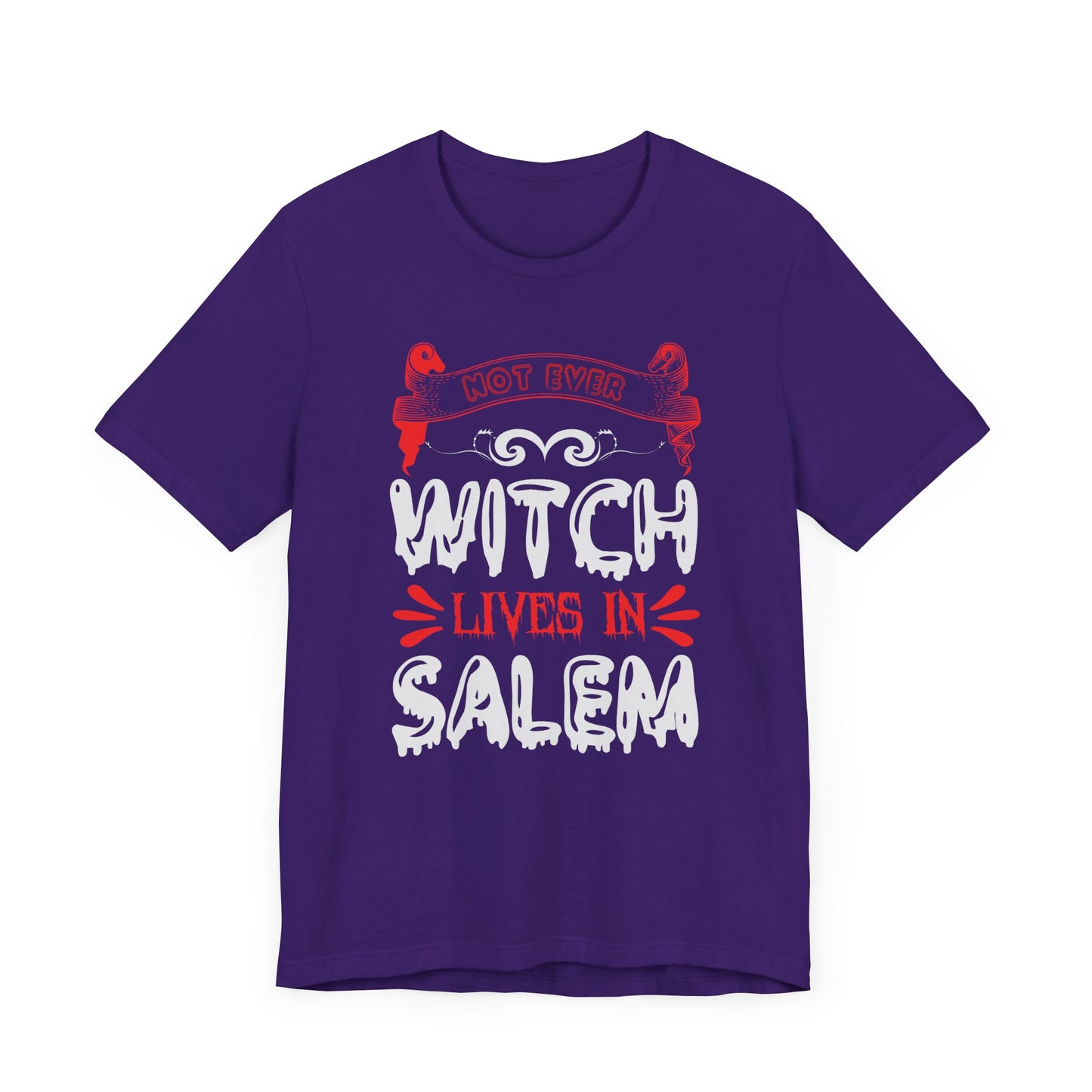 Not Every Witch Lives in Salem - Unisex Jersey Short Sleeve Tee - 12482