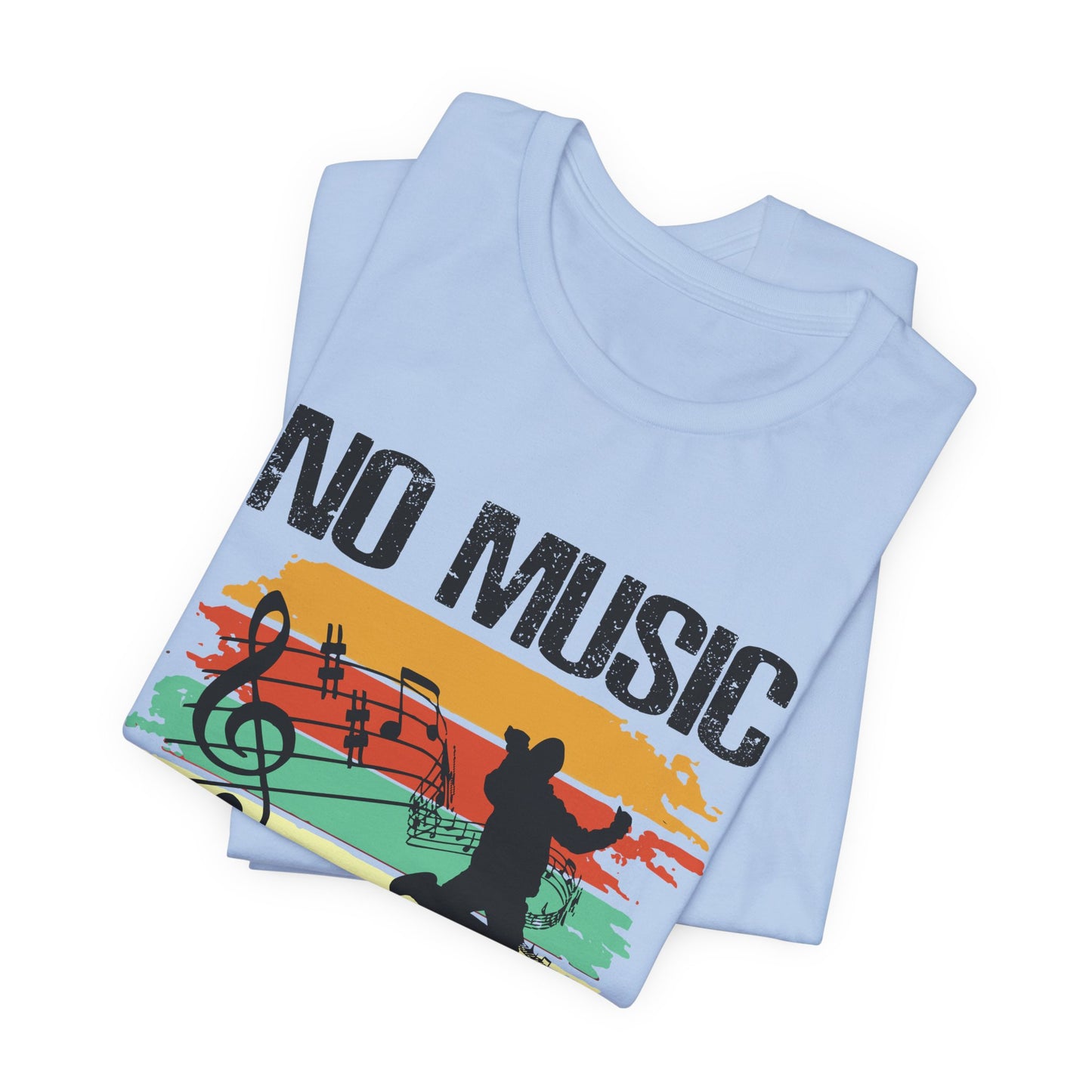 No Music No Life - Unisex Jersey Short Sleeve Tee