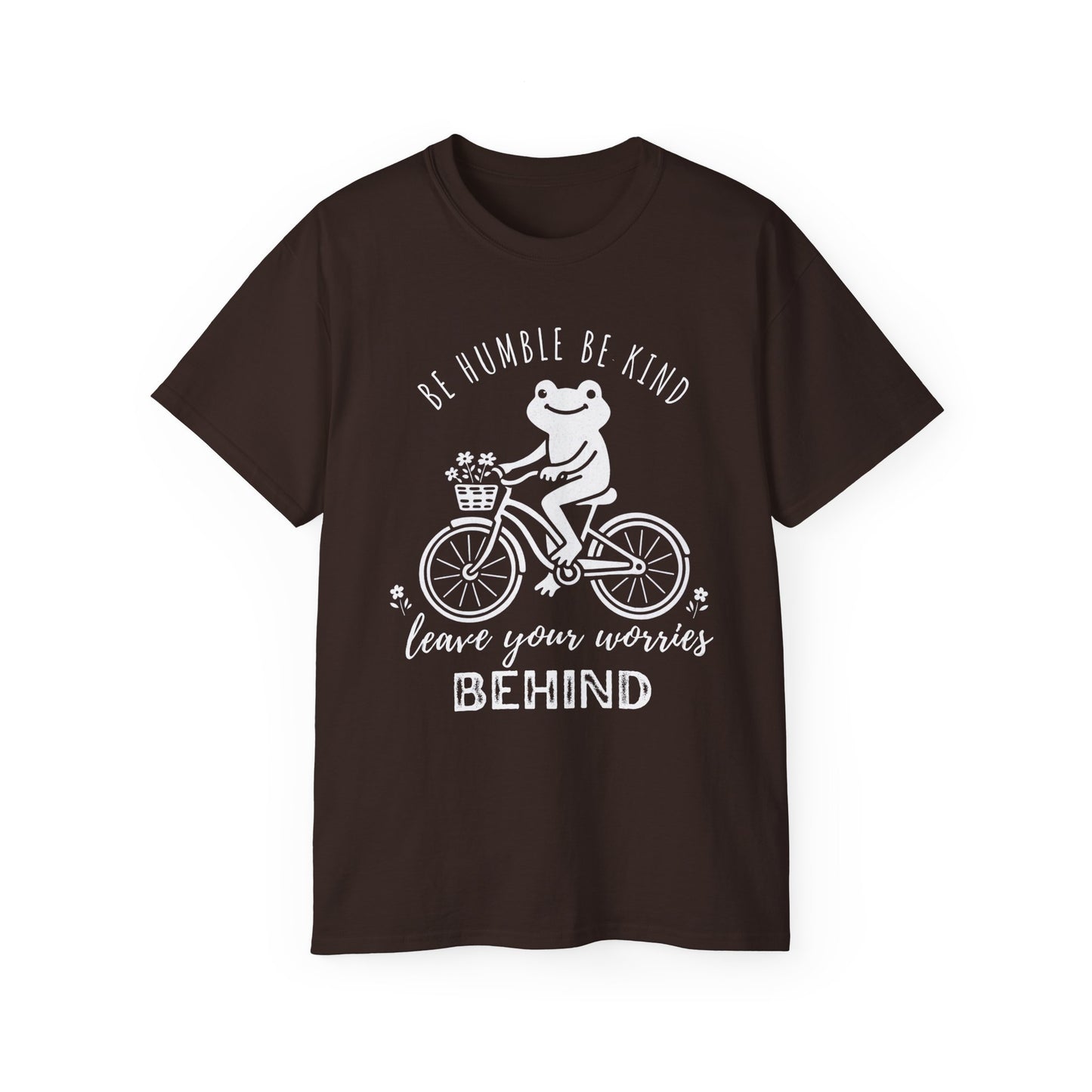 Be Humble Be Kind Frog Bike T-Shirt,  Leave Your Worries Behind - 14935