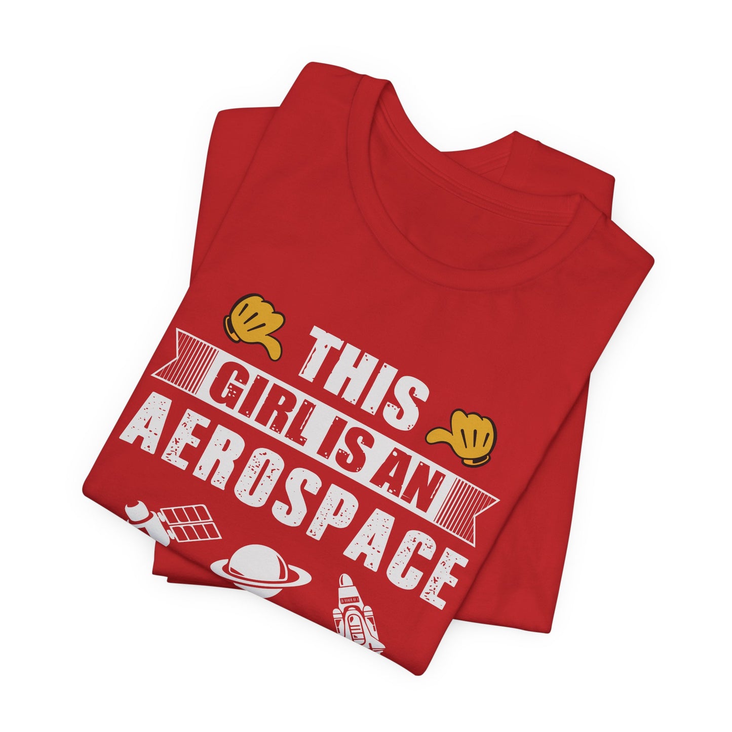 Engineer: This Girl Is An Aerospace Engineer - Unisex Jersey Short Sleeve Tee