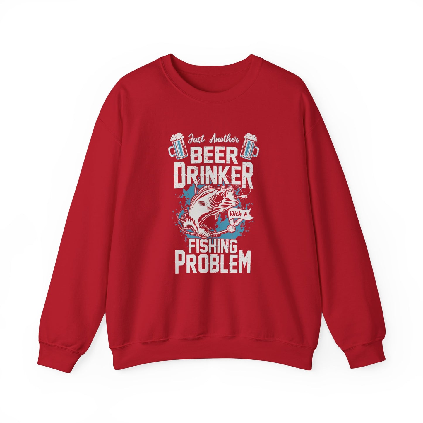 Just Another Beer Drinker With A Fishing Problem - Unisex Heavy Blend™ Crewneck Sweatshirt - 12333