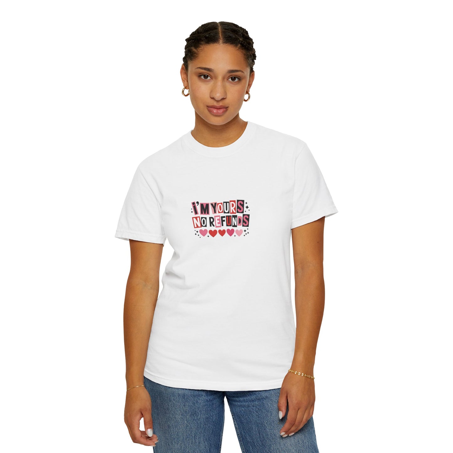 Valentine “I’m Yours, No Refunds” Graphic T-Shirt - 14732