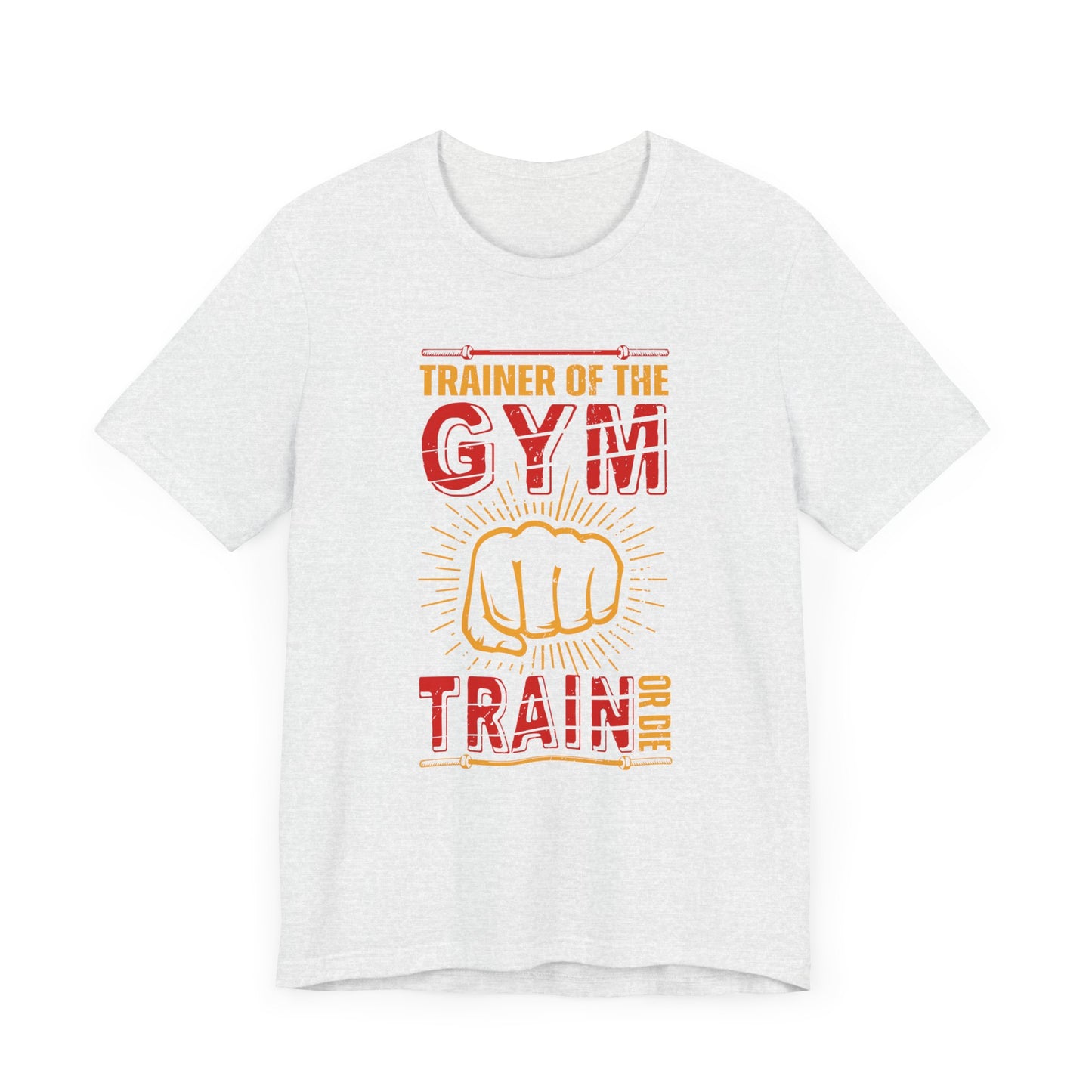 Trainer Of The Gym  - Unisex Jersey Short Sleeve Tee