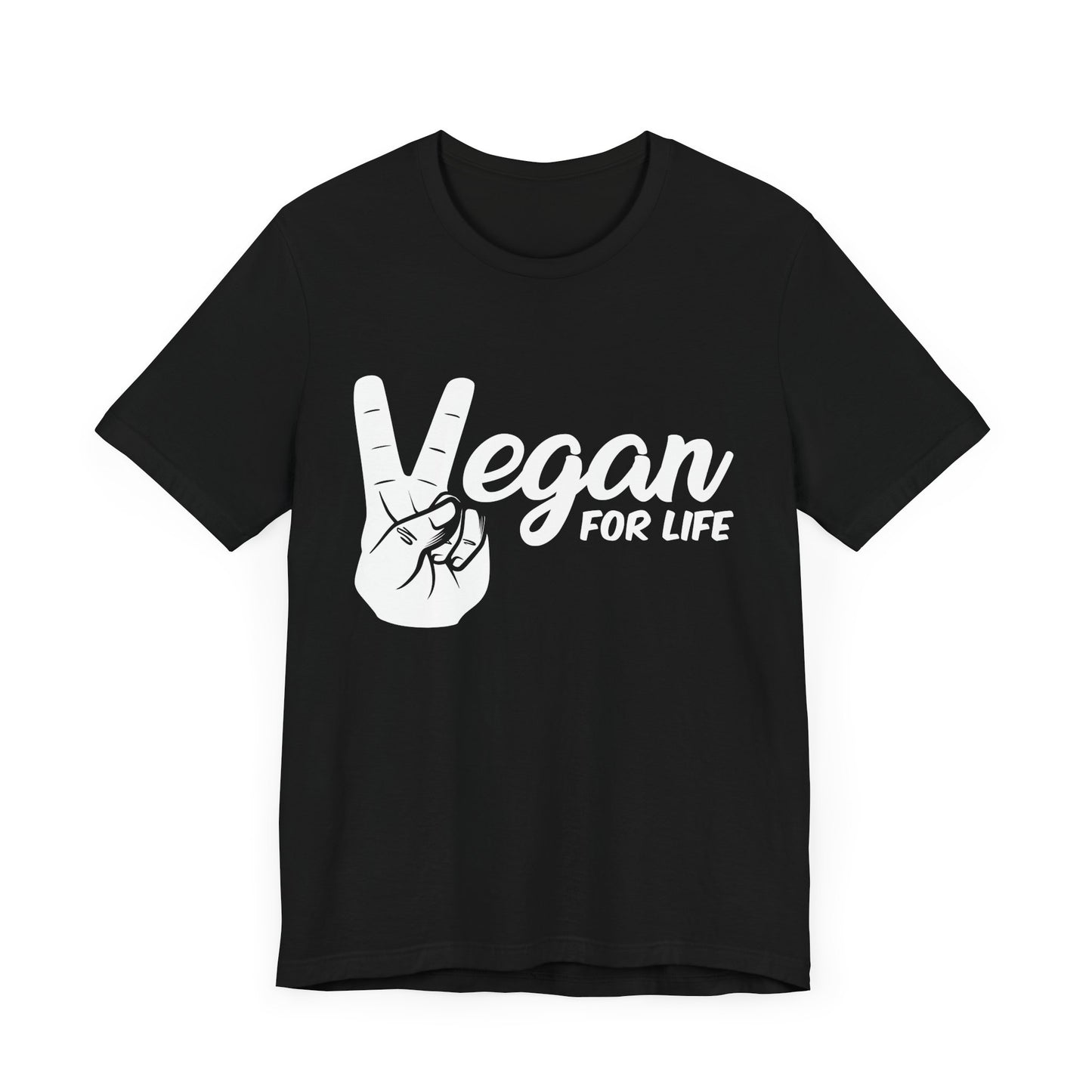 Vegan For Life - Unisex Jersey Short Sleeve Tee - 12381
