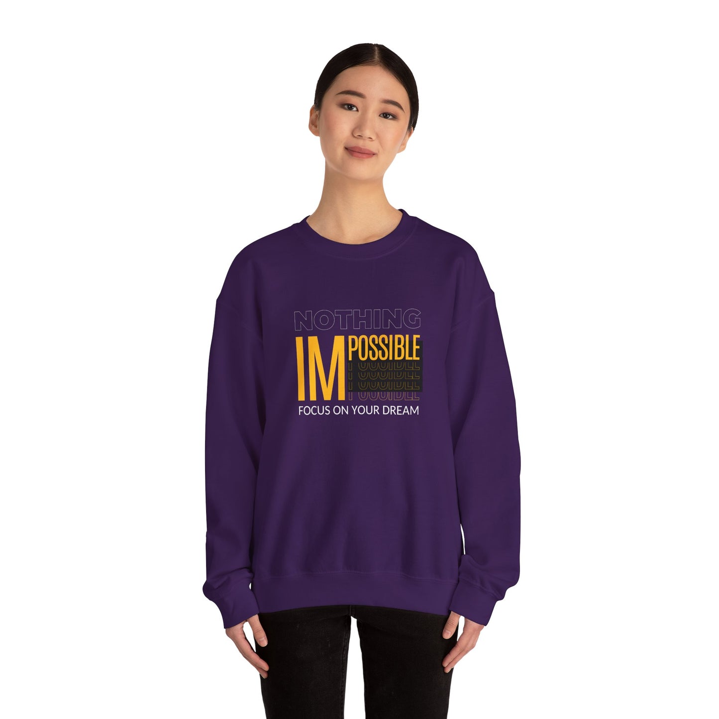 Nothing Impossible, Focus On Your Dream - Unisex Heavy Blend™ Crewneck Sweatshirt