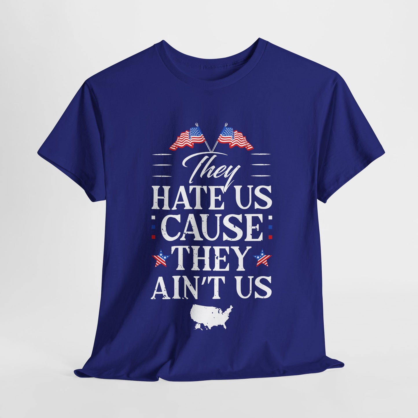 Patriotic Unisex Heavy Cotton Tee - 'They Hate Us Cause They Ain't Us' - Gift for Freedom Lovers, Casual Wear, Independence Day - 13651