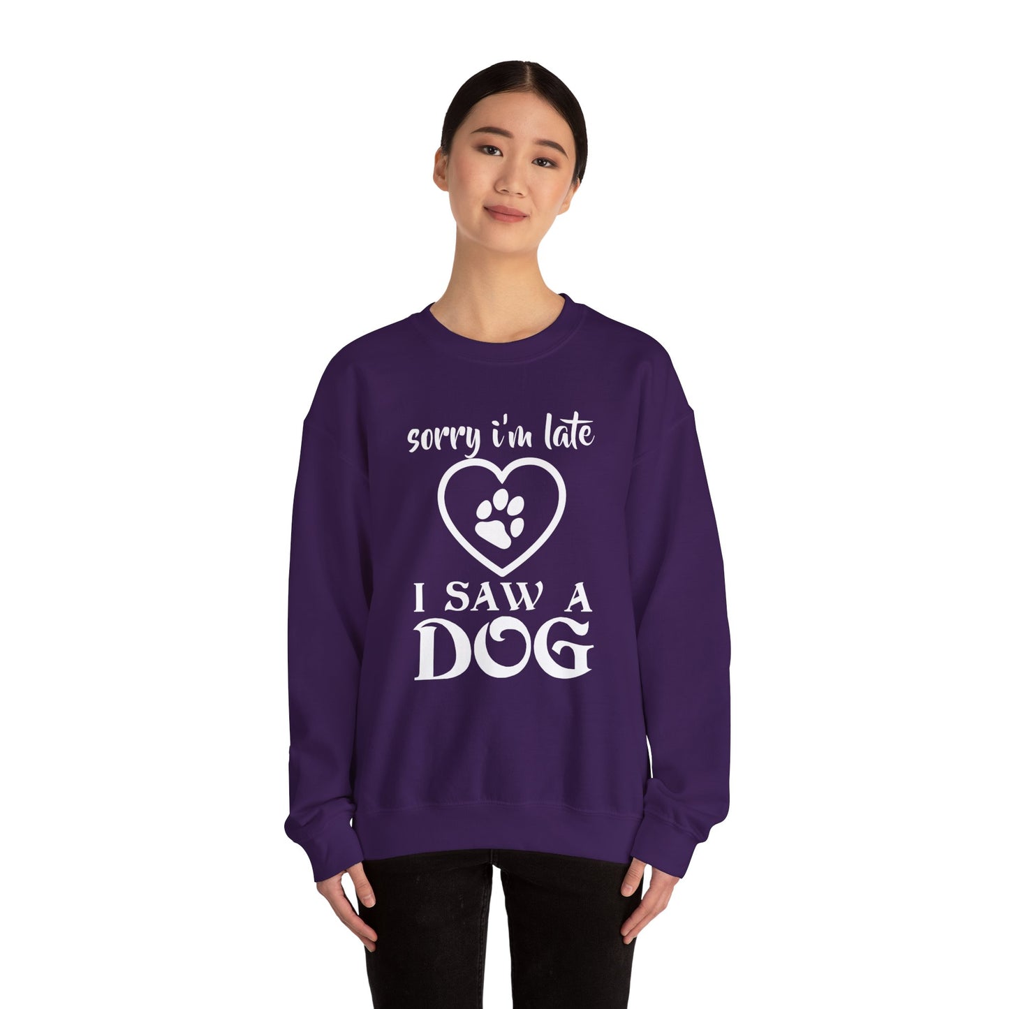 Sorry I am Late, I Saw a Dog - Unisex Heavy Blend™ Crewneck Sweatshirt