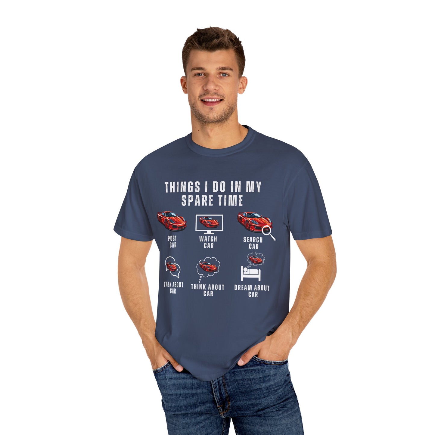 Car Lovers, Things I Do in My Spare Time - Unisex Garment-Dyed T-shirt - 10192