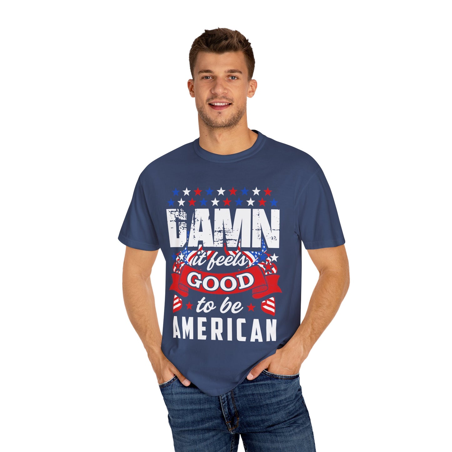 Patriotic T-Shirt with 'Damn it feels Good to be American' Design, Great for 4th of July, BBQs, and Casual Outings, Unisex Top - 13600