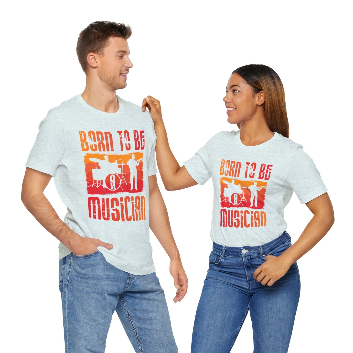 Music: Born To Be A Musician - Unisex Jersey Short Sleeve Tee