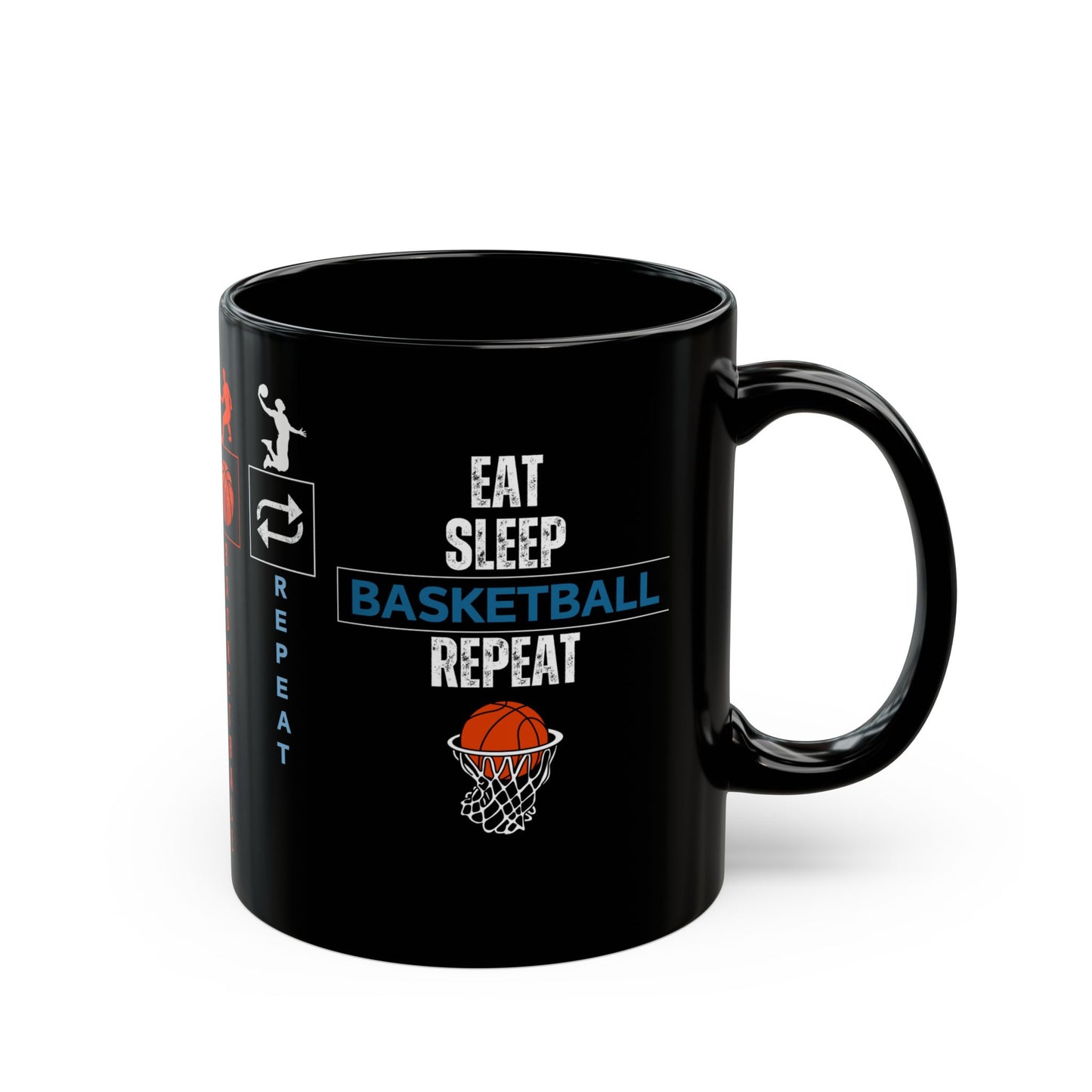 Eat Sleep Basketball Repeat - Black Mug (11oz, 15oz) - 10716