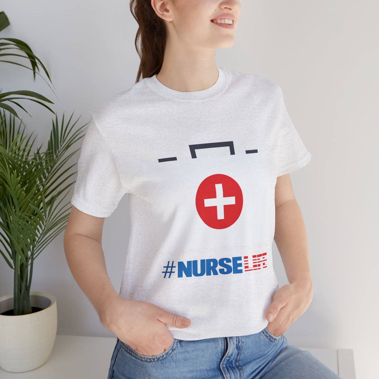 Nurse Life - Unisex Jersey Short Sleeve Tee - 13265