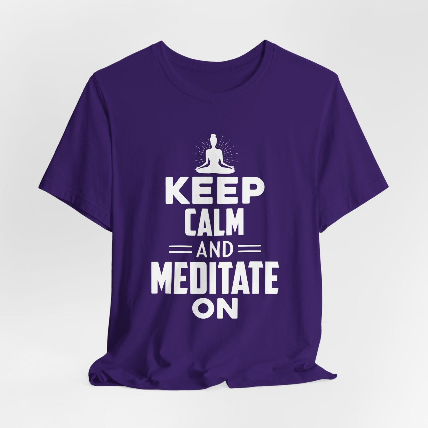 Yoga: Keep Calm And Meditate On - Unisex Jersey Short Sleeve Tee