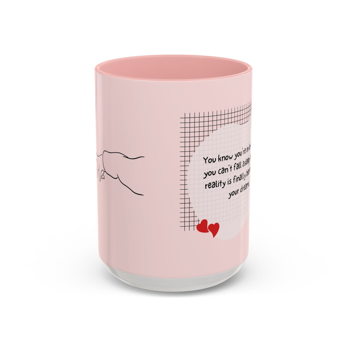 You Know You're in Love When You Can't Fall Asleep - Accent Coffee Mug (11, 15oz) - 11126