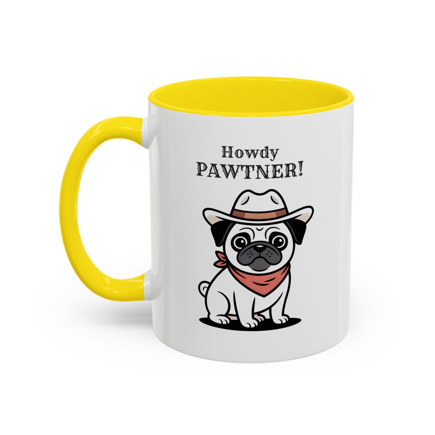 Howdy Pawtner Pug Mug – Cute Cowboy Dog Coffee Mug, Funny Gift for Dog Lovers (11oz / 15oz) - 14777