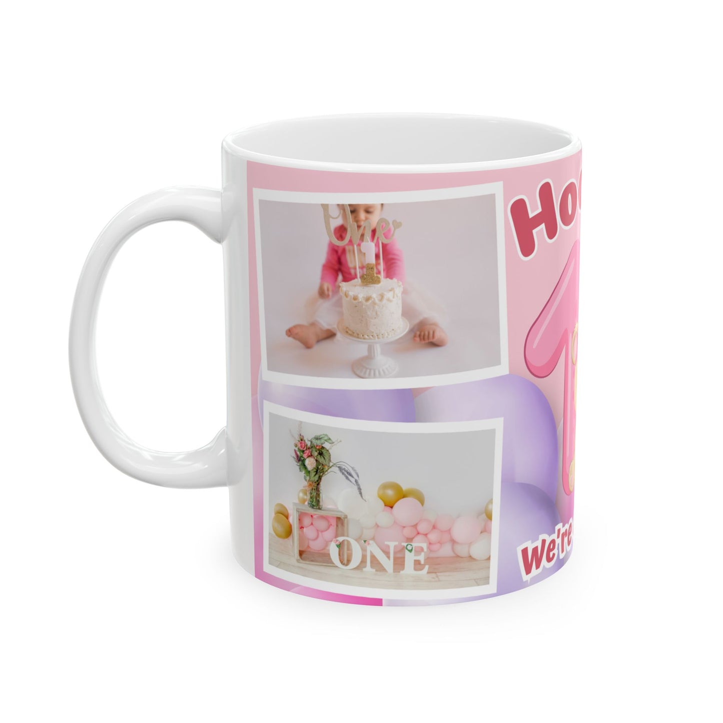 Cute Birthday Memory Ceramic Mug | Hooray! We're already 1 | Photo Collage Mug | Perfect Gift, Baby's 1st Birthday, Milestone Celebration - 13999