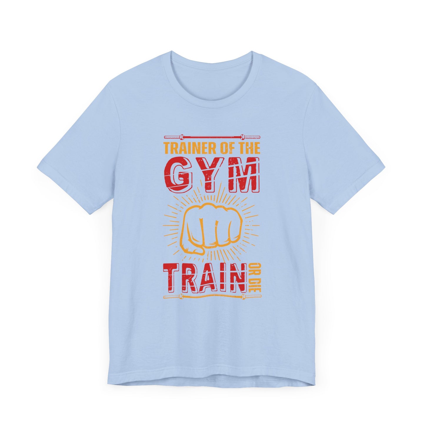 Trainer Of The Gym  - Unisex Jersey Short Sleeve Tee