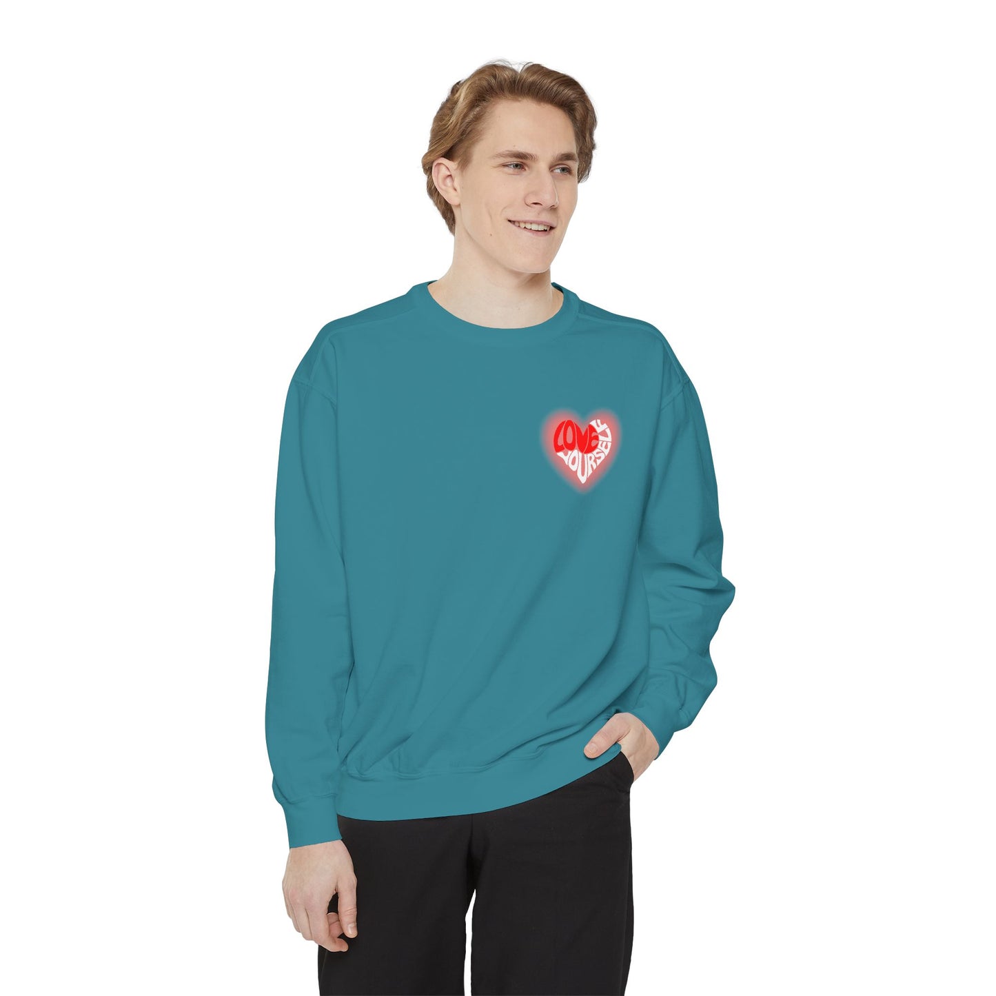 Love Yourself - Unisex Garment-Dyed Sweatshirt - 10536