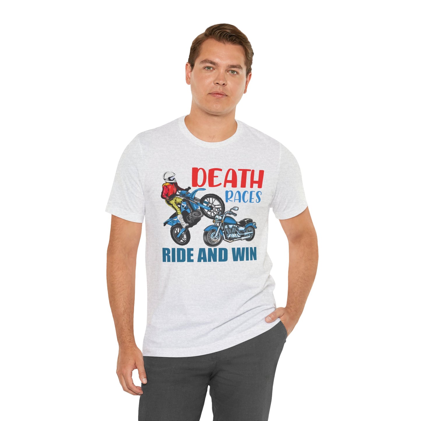 Death Races, Ride and Win - Unisex Jersey Short Sleeve Tee - 13594