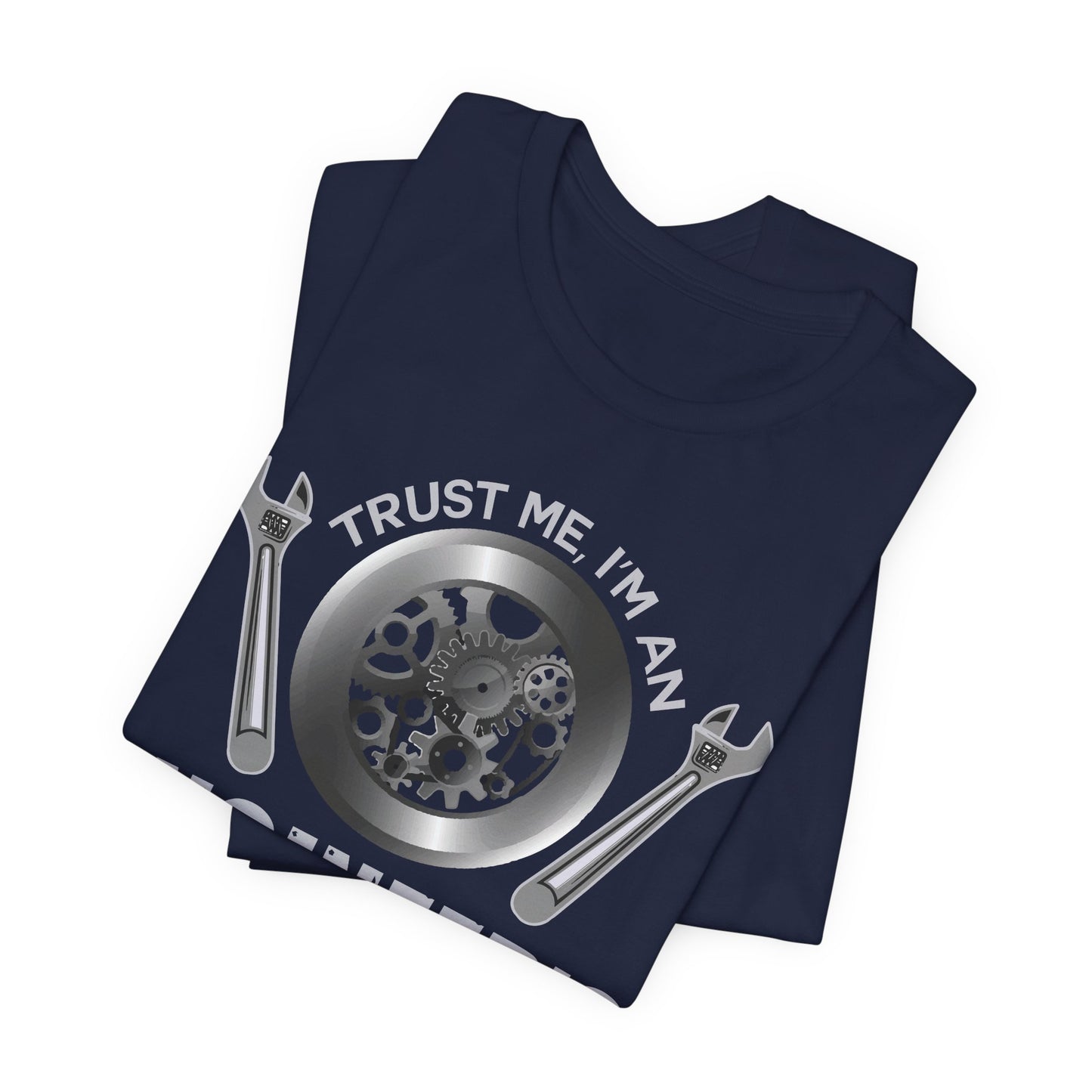 Trust Me, I'm Engineer's Son - Unisex Jersey Short Sleeve Tee