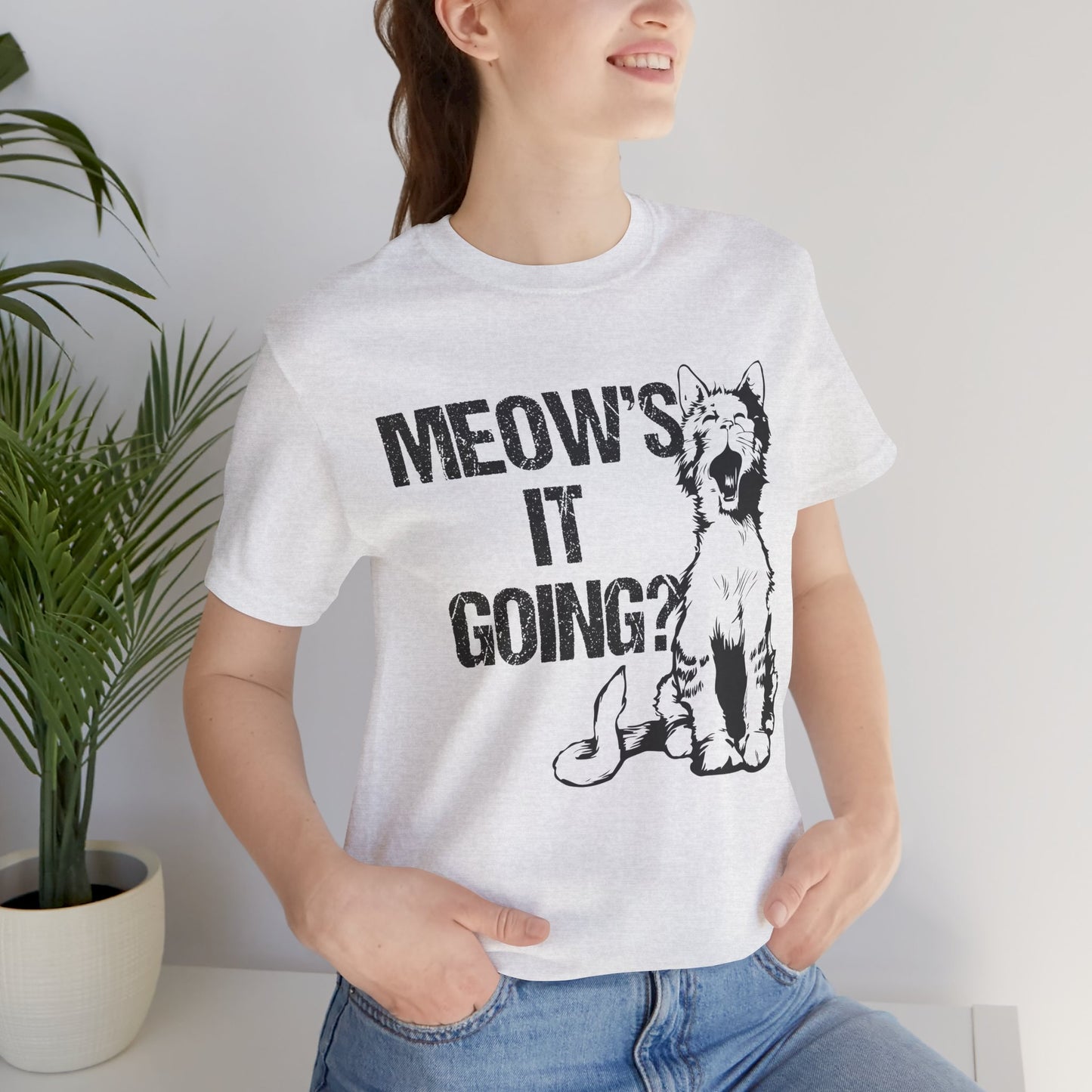 Meow's It Going? - Unisex Jersey Short Sleeve Tee