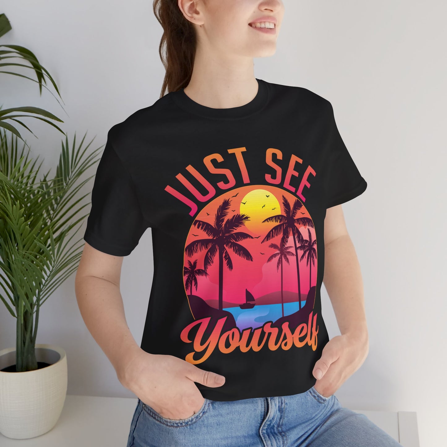 Summer: Just See Yourself - Unisex Jersey Short Sleeve Tee - 13247