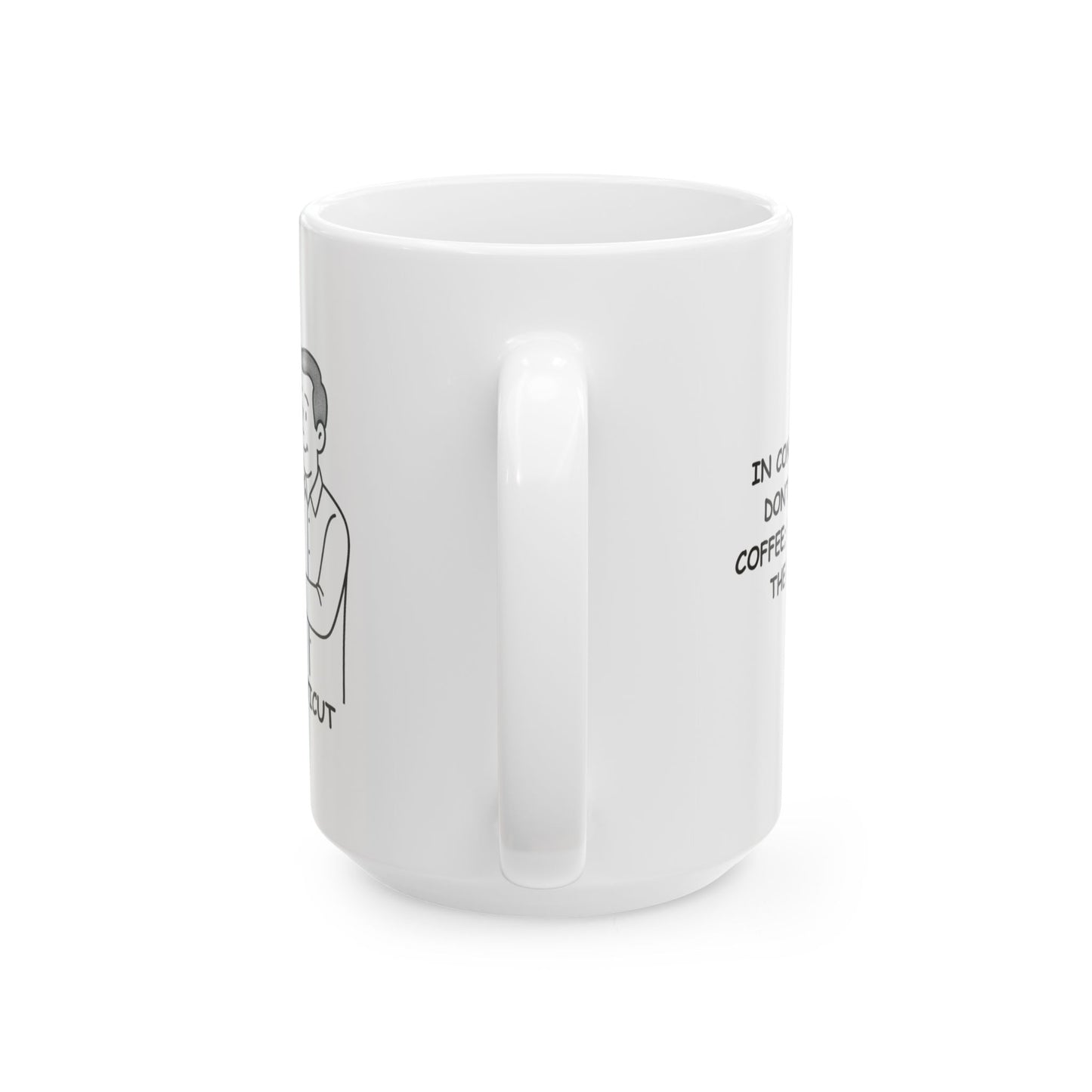 "In Connecticut, we don’t just drink coffee; we fuel up for the day ahead." Ceramic Mug - 13836