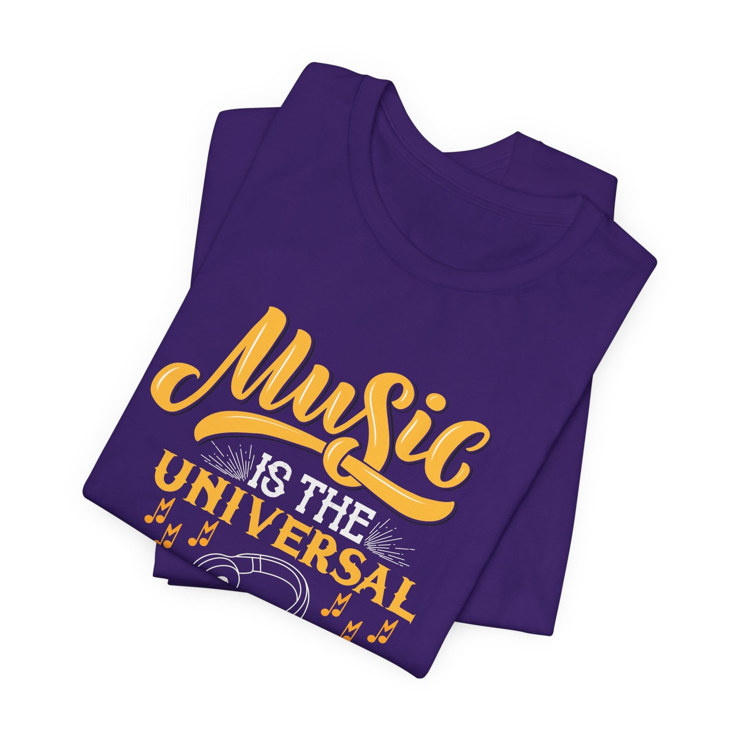 Music Is The Universal Language Of Mankind - Unisex Jersey Short Sleeve Tee