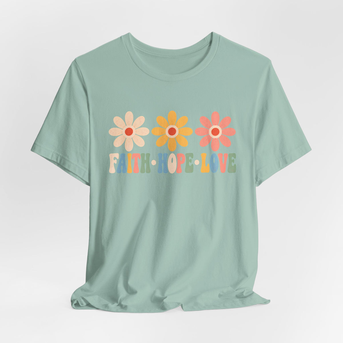 Faith Hope Love Floral T-Shirt,  Retro Flower Graphic Tee - 14979
