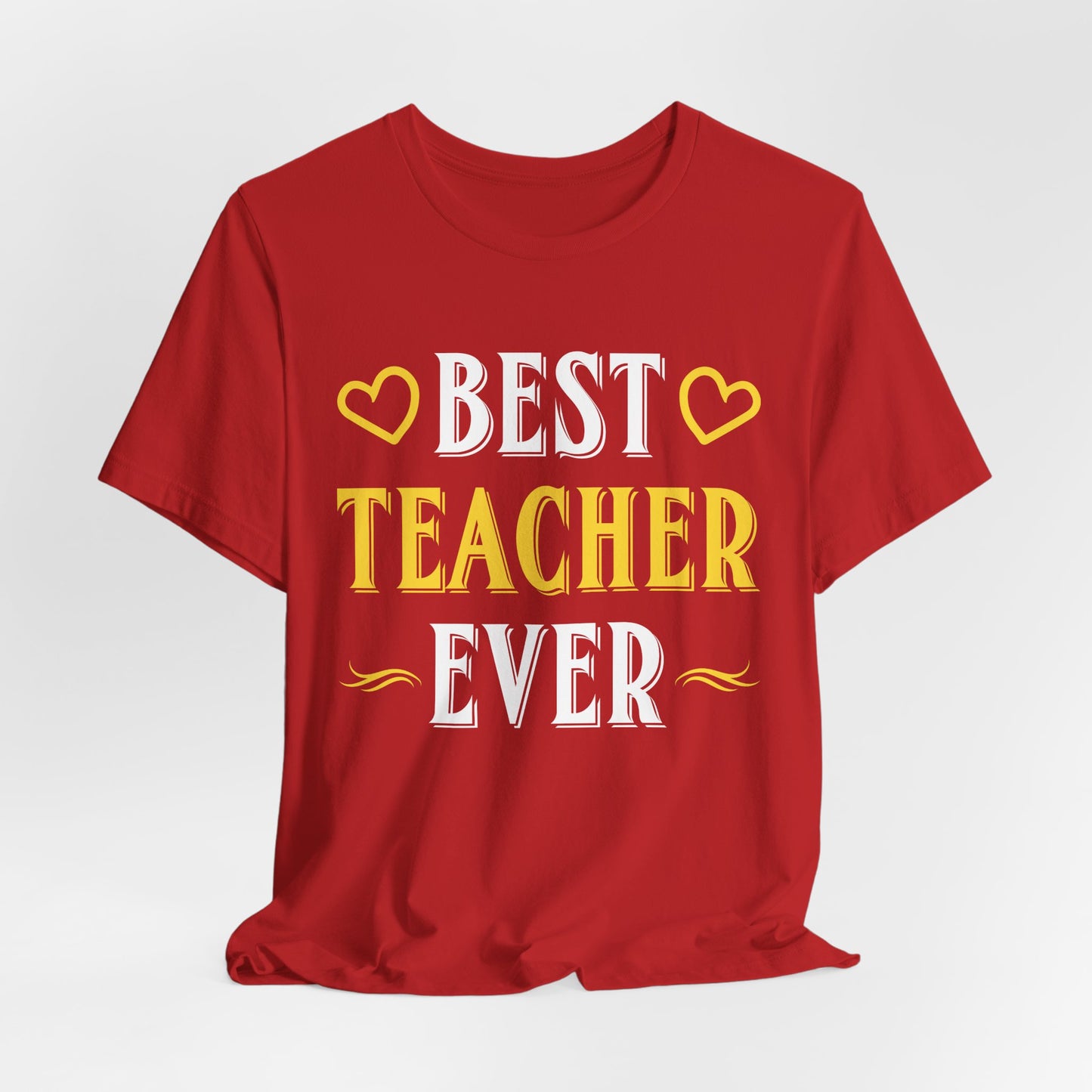 Best Teacher Ever - Unisex Jersey Short Sleeve Tee - 13396