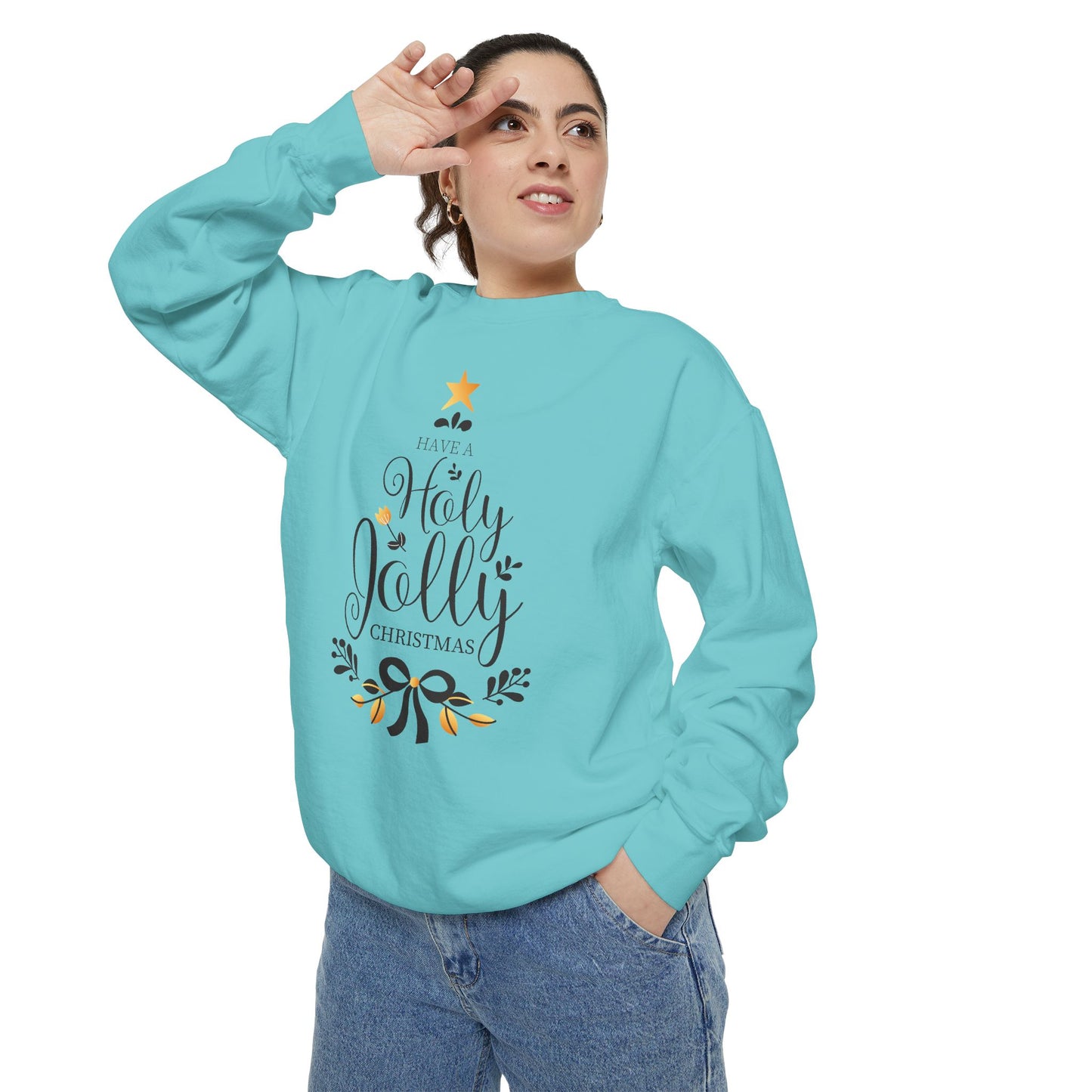 Have A Holly Jolly Christmas - Unisex Garment-Dyed Sweatshirt - 10237