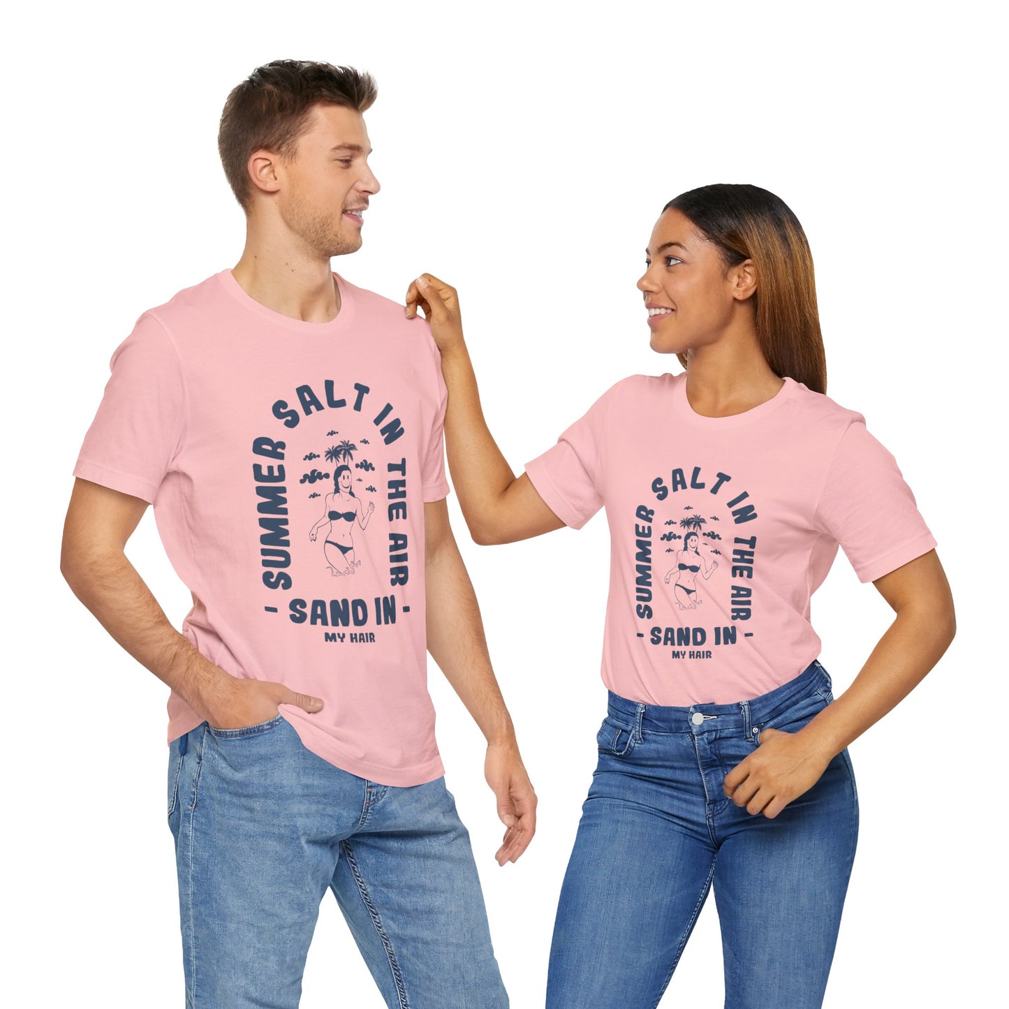 Summer Salt In The Air, Sand In My Hair - Unisex Jersey Short Sleeve Tee