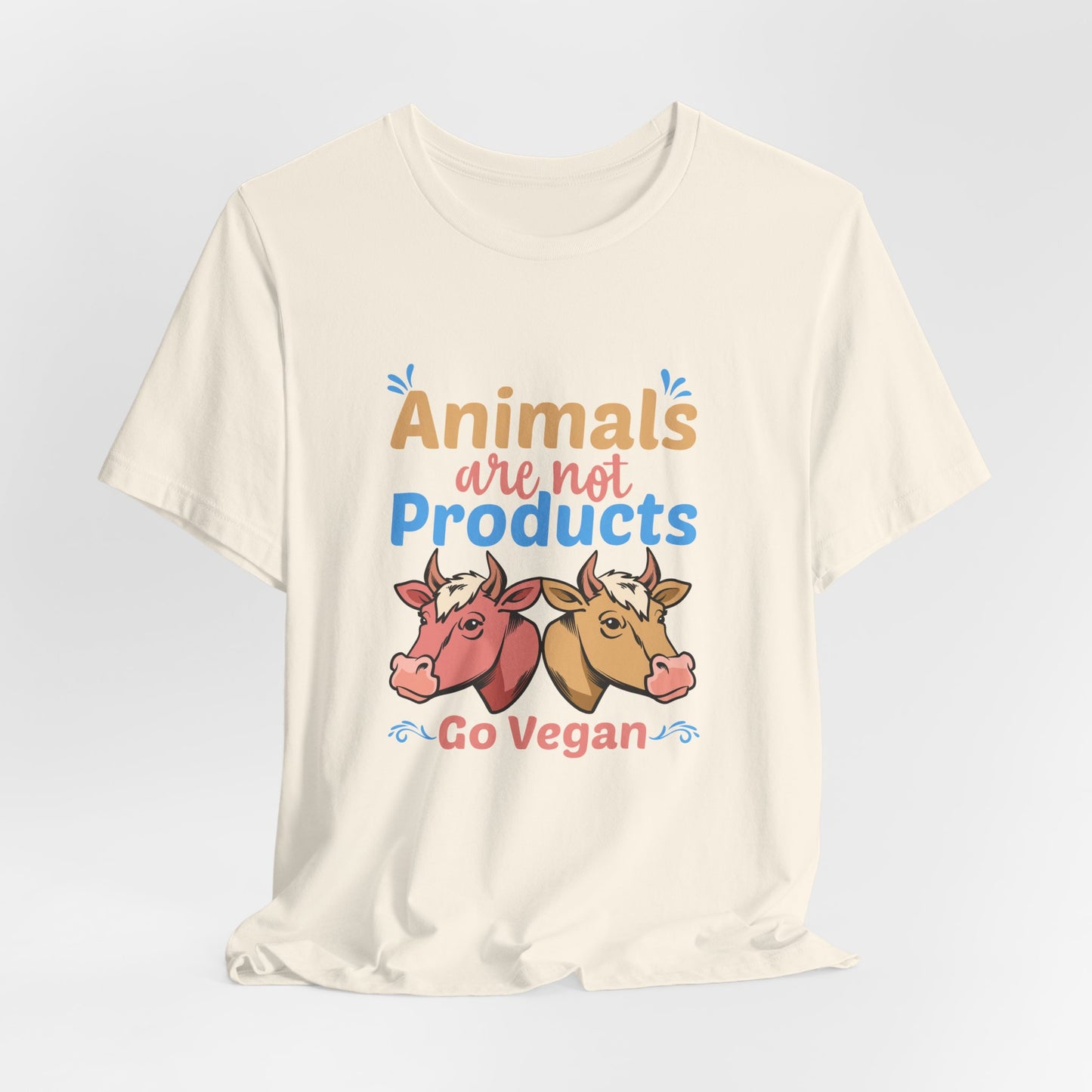 Vegan: Animals Are Not Products, Go Vegan - Unisex Jersey Short Sleeve Tee - 12353