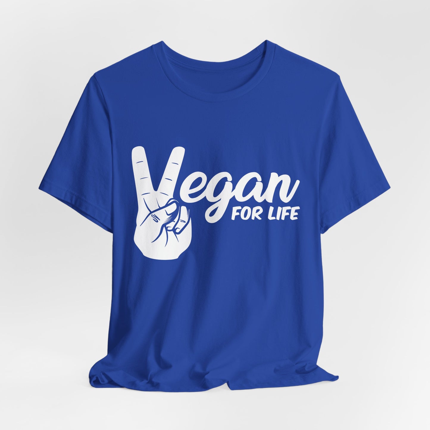 Vegan For Life - Unisex Jersey Short Sleeve Tee - 12381
