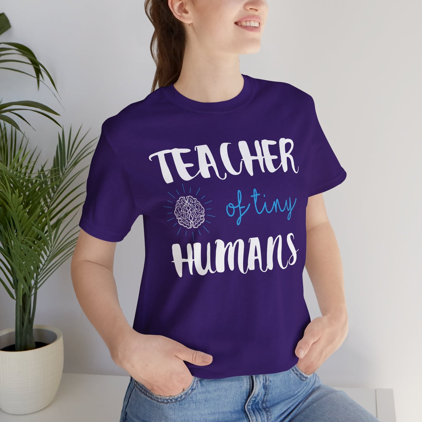 Teacher Of Tiny Humans - Unisex Jersey Short Sleeve Tee - 13419