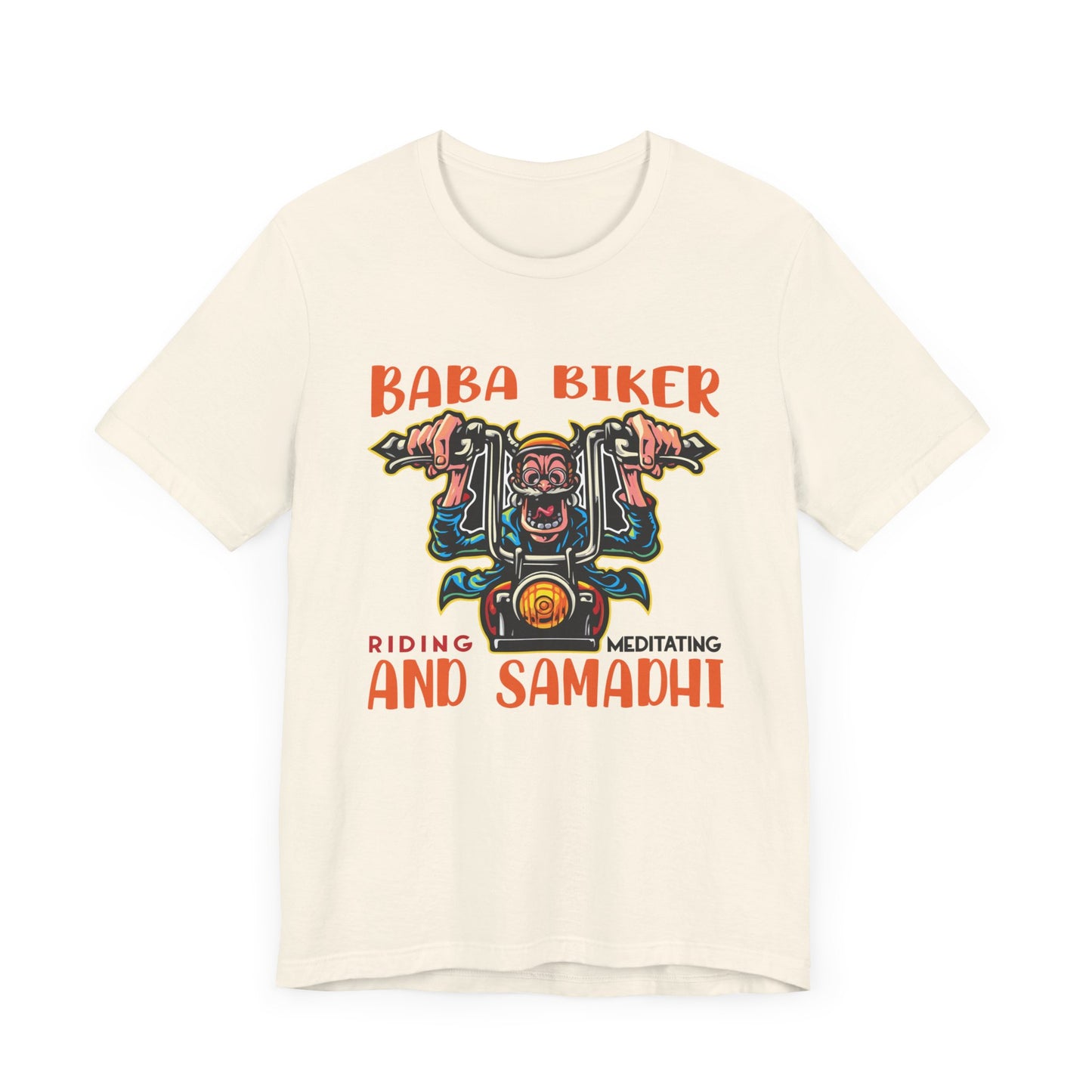 Baba Biker, Riding, Meditating and Samadhi - Unisex Jersey Short Sleeve Tee - 13590