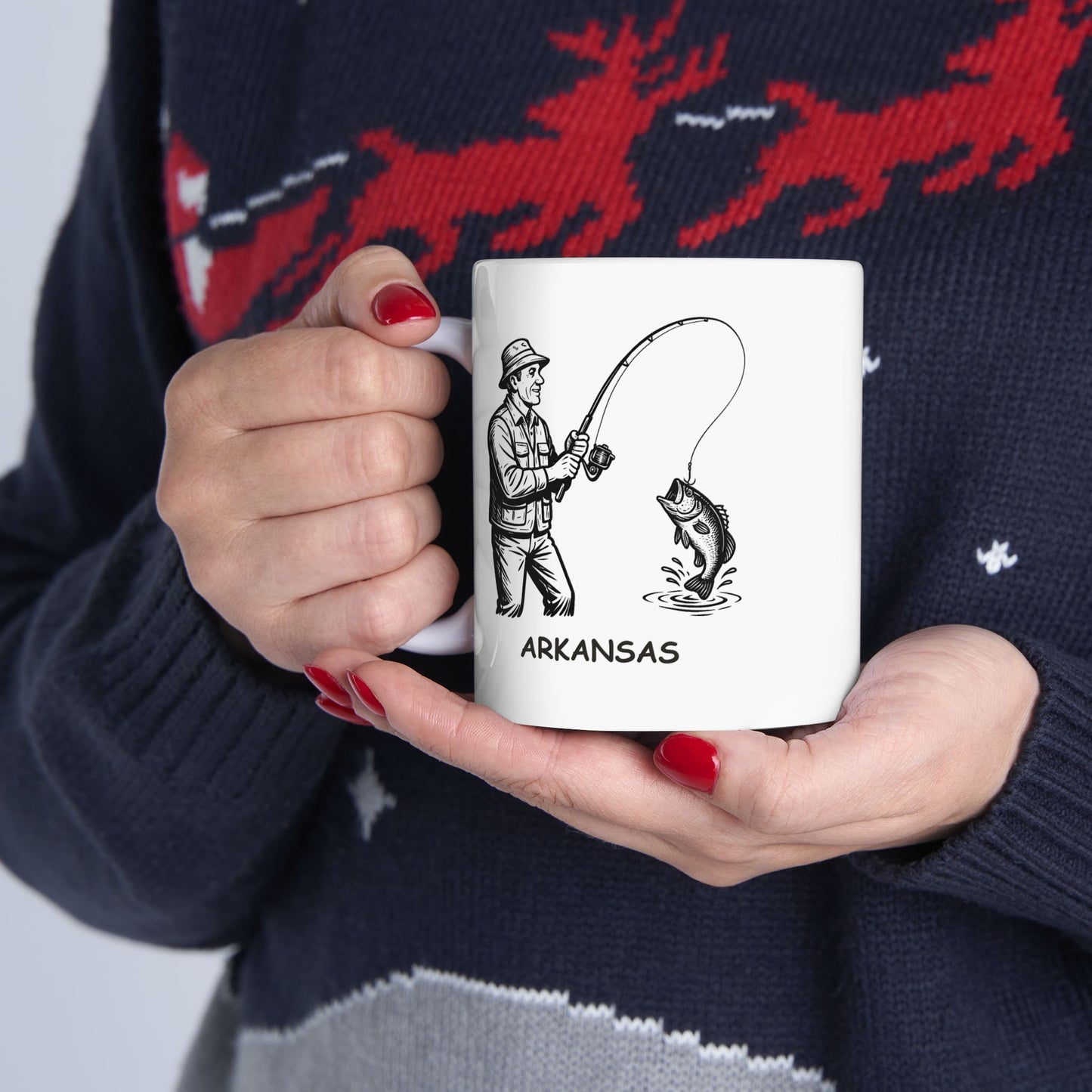 "In Arkansas, we don’t chase dreams, we fish for them." Ceramic Mug, 11oz & 15oz - 13308