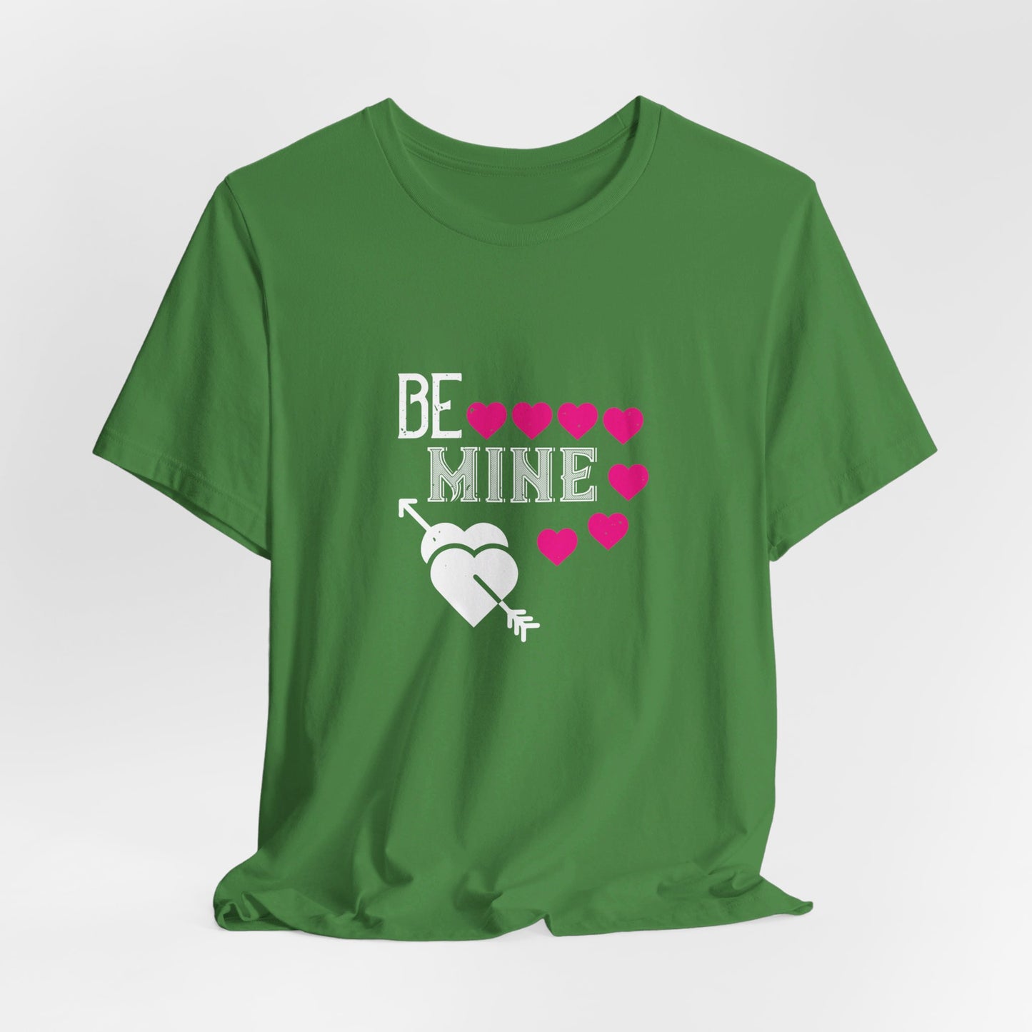 Be Mine - Unisex Jersey Short Sleeve Tee