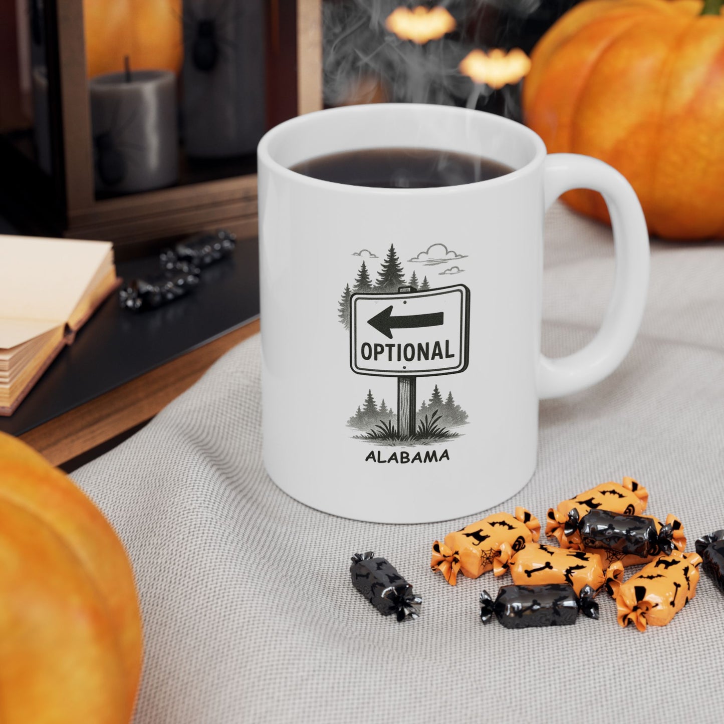 "Alabama: Where the road signs are more like suggestions." Ceramic Mug – 12801