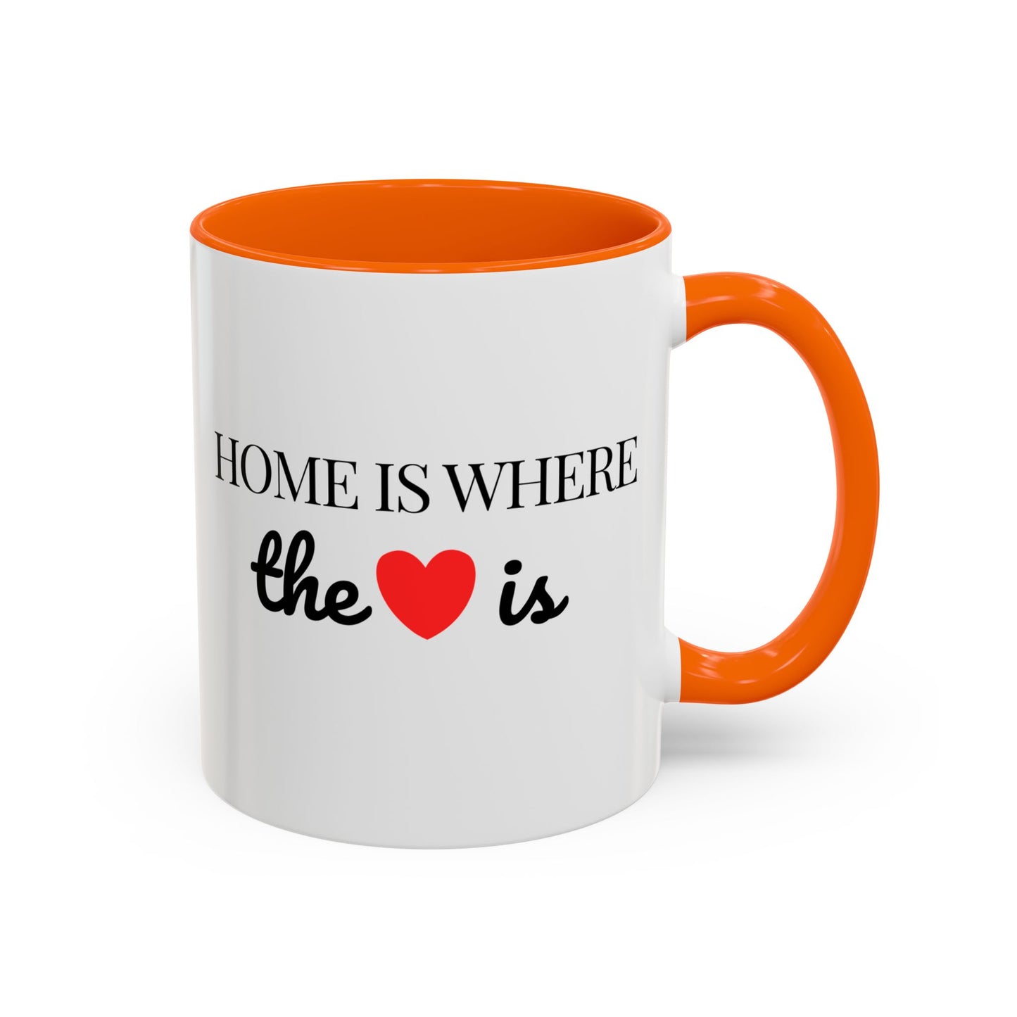 "Home is Where the Heart is" Coffee Mug —  Minimal Accent Ceramic Mug (11/15oz) - 14684