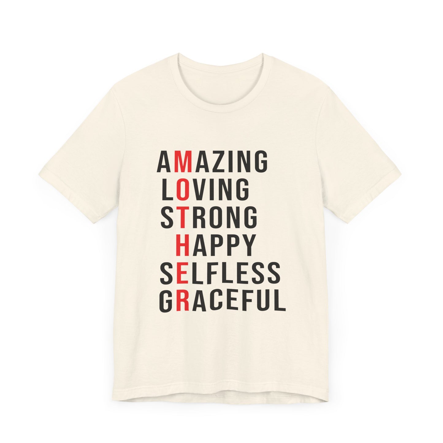 Amazing, Loving, Strong, Happy, Selfless, Graceful Mother - Unisex Jersey Short Sleeve Tee