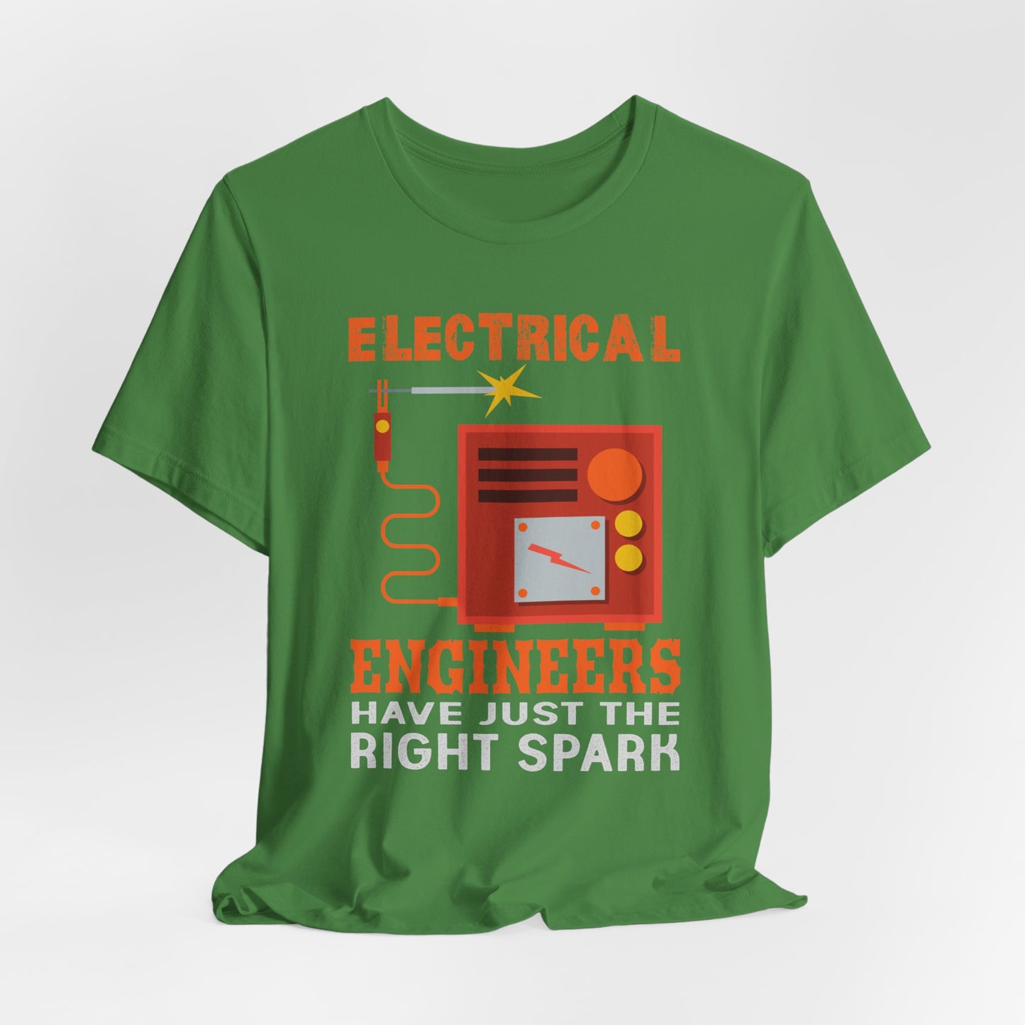 Electrical Engineers Have Just The Right Spark - Unisex Jersey Short Sleeve Tee