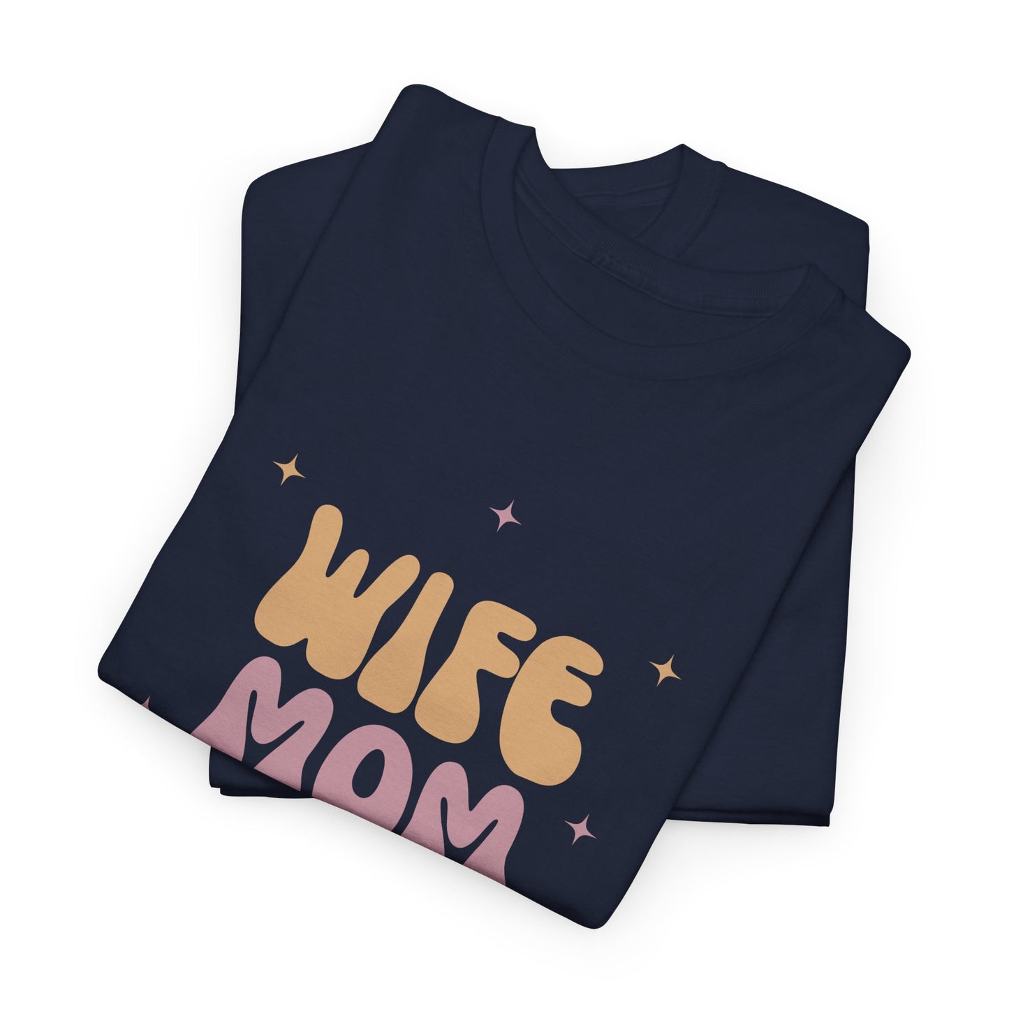 Wife Mom Friend Heavy Cotton Tee | Perfect Gift for Moms & Friends - 12462