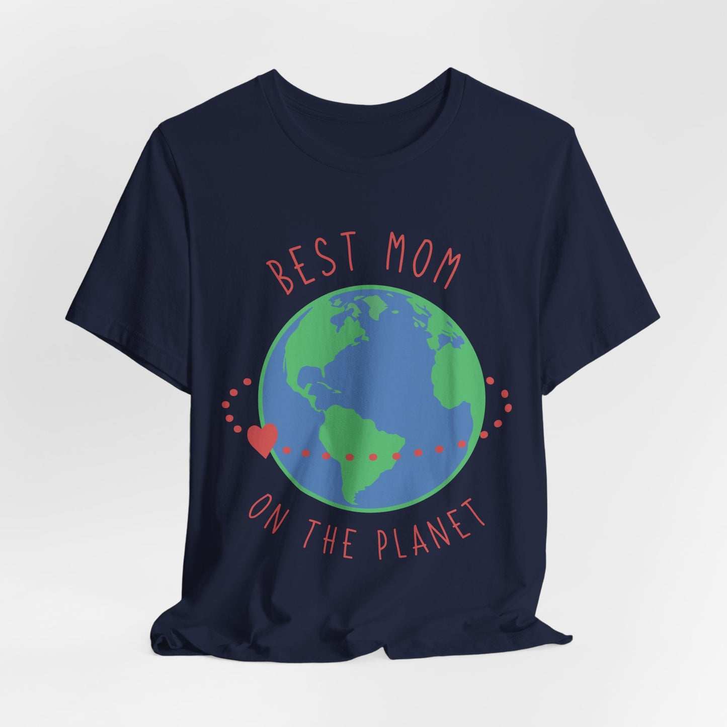 Best Mom On The Planet - Unisex Jersey Short Sleeve Tee - 12983